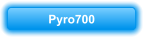 Pyro700